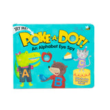 Poke-a-Dot: An Alphabet Eye Spy Board Book M7