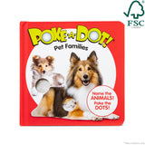 Poke-a-Dot: Pet Families Board Book O1